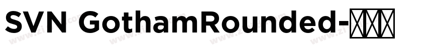 SVN GothamRounded字体转换